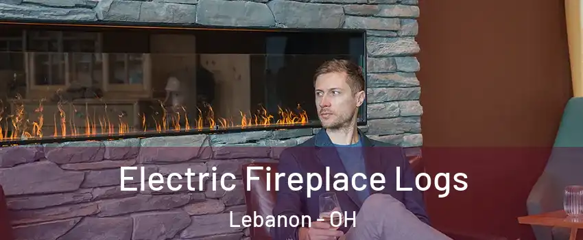  Electric Fireplace Logs Lebanon - OH