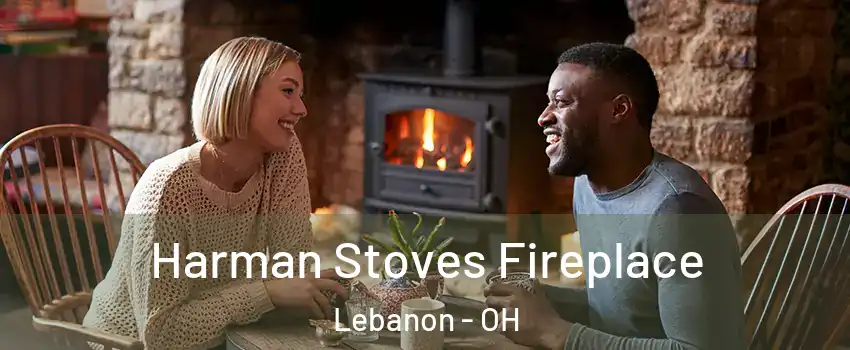  Harman Stoves Fireplace Lebanon - OH